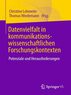 cover image of Datenvielfalt in kommunikationswissenschaftlichen Forschungskontexten